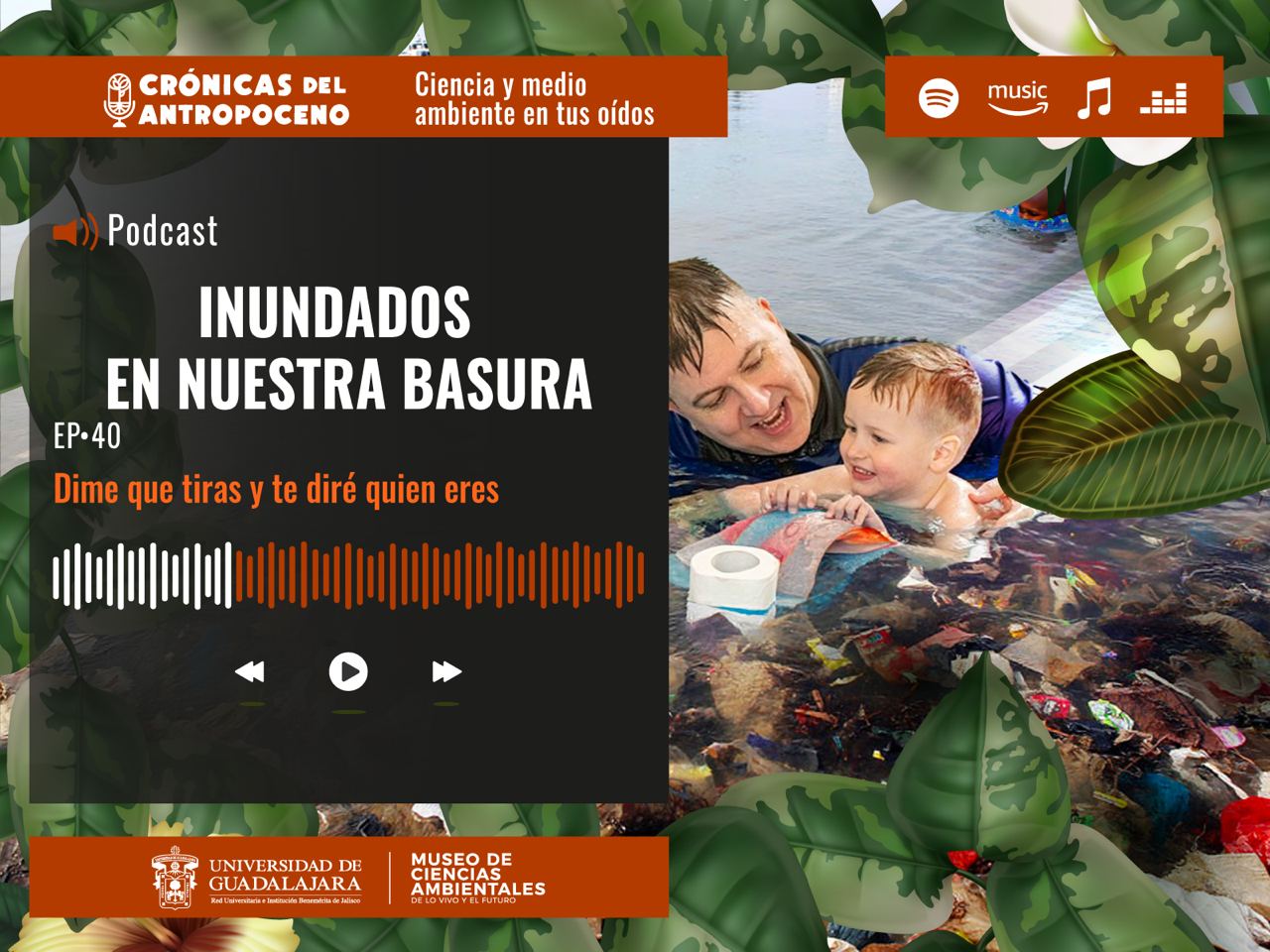 INUNDADOS EN NUESTRA BASURA